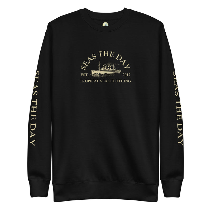Seas The Day Ship Premium Sweatshirt
