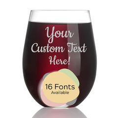 Personalized Gifts for Women or Men Stemless Wine Glasses 15oz Permanently Engraved with Custom Text Your Unique Customizable Gift for Birthday Wedding
