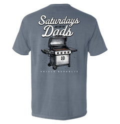 Saturdays Are For The Dads Grill