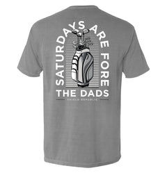 Saturdays Are For The Dads Golf Grey