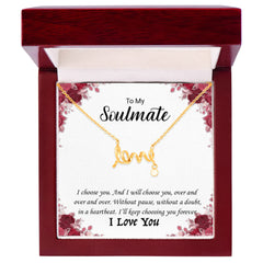 To My Soulmate -I love you! Love Necklace