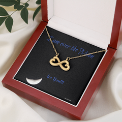 Endless Love Necklace Personal message "I'm over the moon for you!"