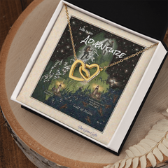 "Life is an Adventure" a Maine shape design, gift a double heart design for your wife, girlfriend, or fiancee