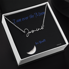 I am over the Moon for you!! Name Necklace, Word Necklace