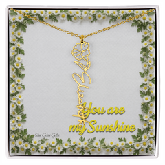 You are my sunshine. Name flower necklace.