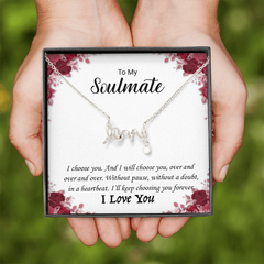 To My Soulmate -I love you! Love Necklace