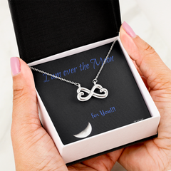Endless Love Necklace Personal message "I'm over the moon for you!"