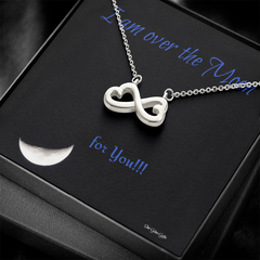 Endless Love Necklace Personal message "I'm over the moon for you!"