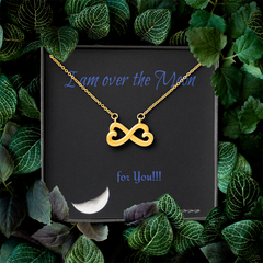 Endless Love Necklace Personal message "I'm over the moon for you!"
