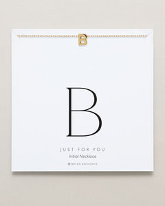 Just For You Initial Necklace — B
