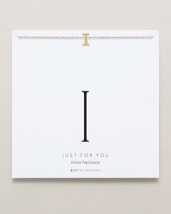 Just For You Initial Necklace — I