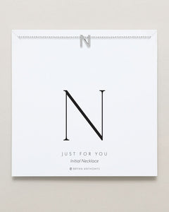 Just For You Initial Necklace — N